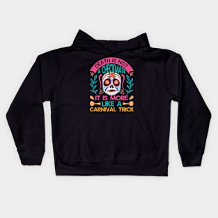 Death is not a checkmate it is more like a carnival trick Kids Hoodie